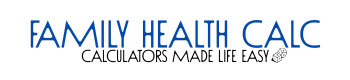 Family Health Calculators